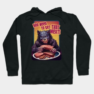 You Need To Get That Meat Hoodie